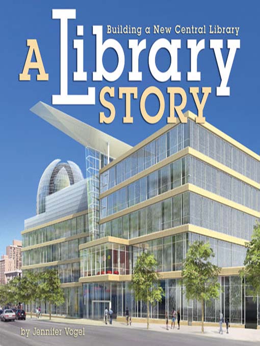 A Library Story: Building a New Central Library